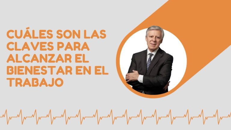 Claves para el bienestar en el trabajo