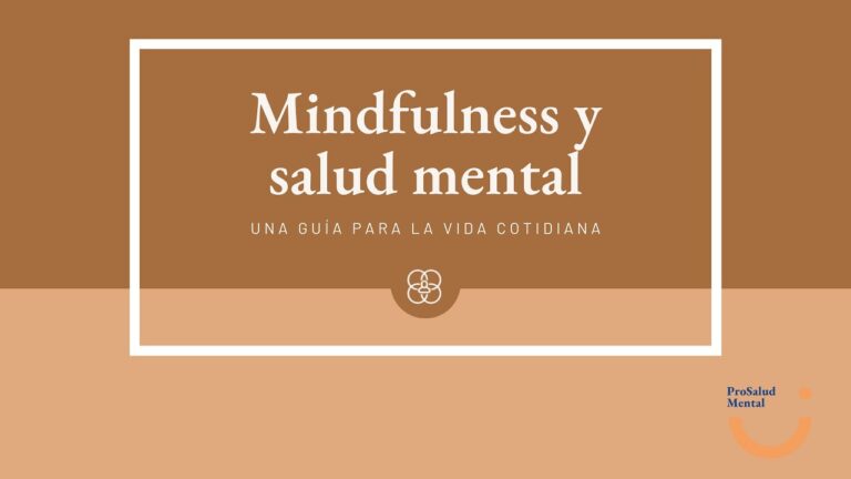 Mejora tu bienestar mental con mindfulness