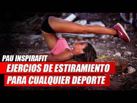 10 rutinas de estiramiento esenciales para deportistas