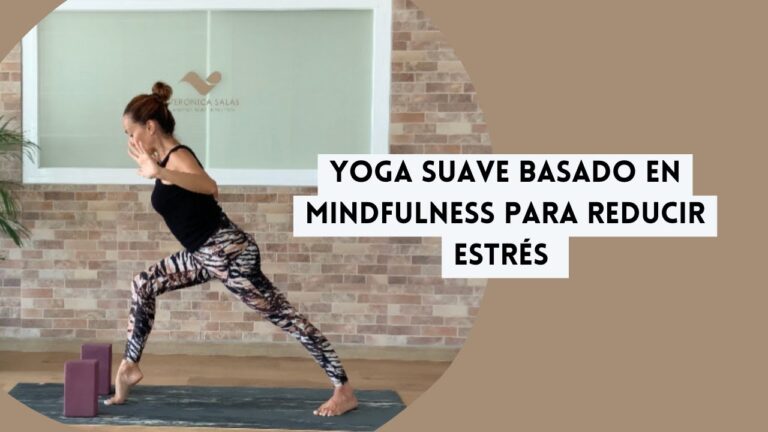Mindfulness: clave en la práctica de yoga